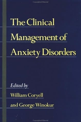 The Clinical Management of Anxiety Disorders