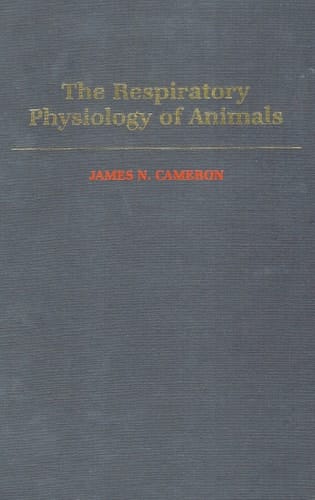 The Respiratory Physiology of Animals