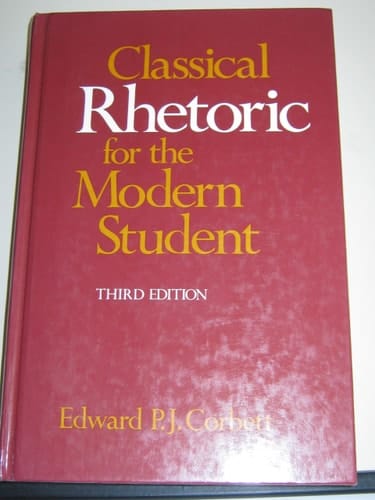 Classical Rhetoric for the Modern Student