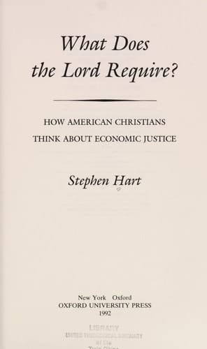 What Does the Lord Require?: How American Christians Think about Economic Justice