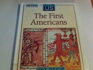 A History of US: Book 1: The First Americans (A History of US, 1)