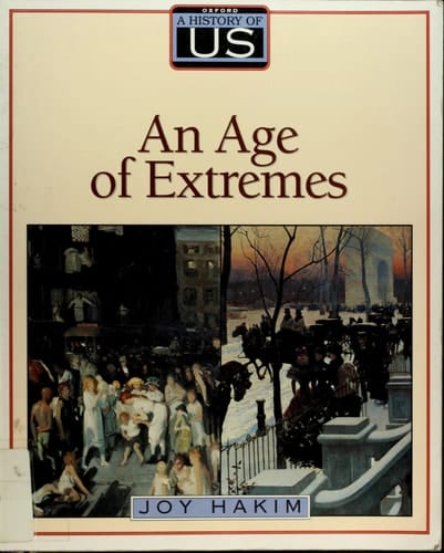 A History of US: Book 8: An Age of Extremes (A History of US, 8)
