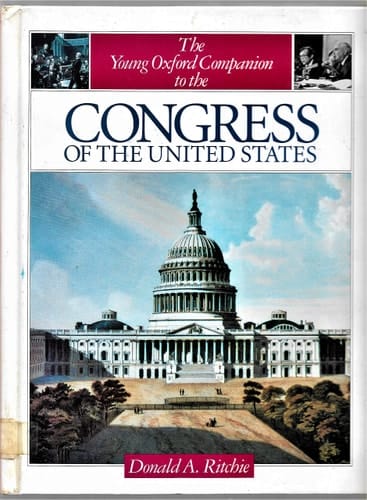 The Young Oxford Companion to the Congress of the United States (Young Oxford Companions)