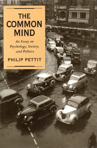 The Common Mind: An Essay on Psychology, Society, and Politics
