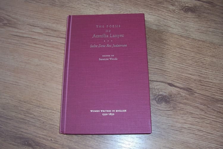 The Poems of Aemilia Lanyer: Salve Deus Rex Judaeorum (Women Writers in English 1350-1850)