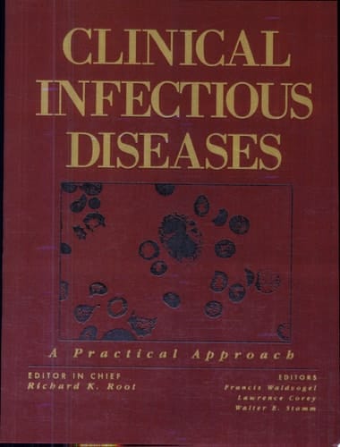Clinical Infectious Diseases: A Practical Approach