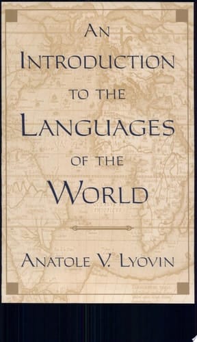 Lyovin, A: Introduction to the Languages of the World