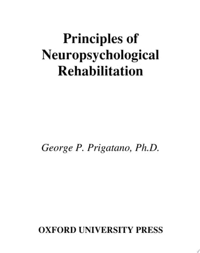 Principles of Neuropsychological Rehabilitation