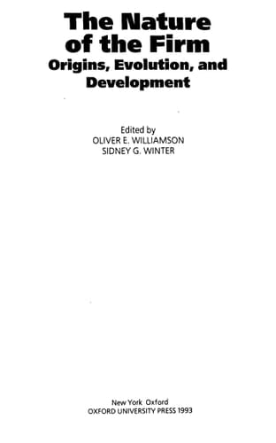 The Nature of the Firm: Origins, Evolution, and Development