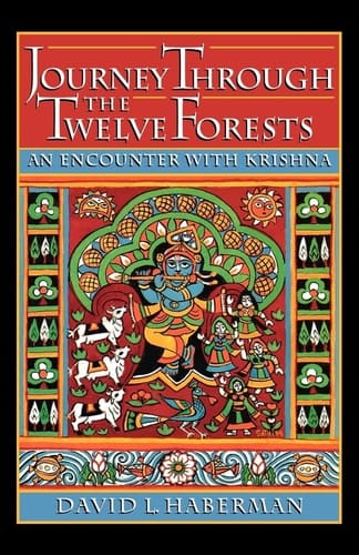 Journey through the Twelve Forests: An Encounter with Krishna