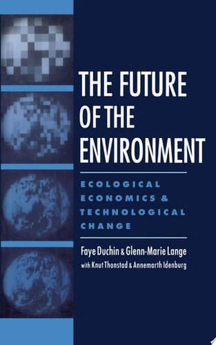 The Future of the Environment: Ecological Economics and Technological Change