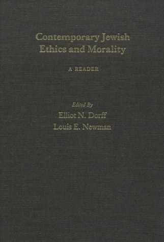 Contemporary Jewish Ethics and Morality: A Reader