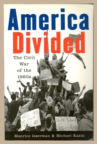 America Divided: The Civil War of the 1960s