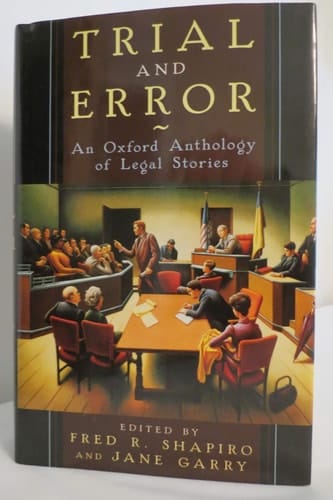 Trial and Error: An Oxford Anthology of Legal Stories
