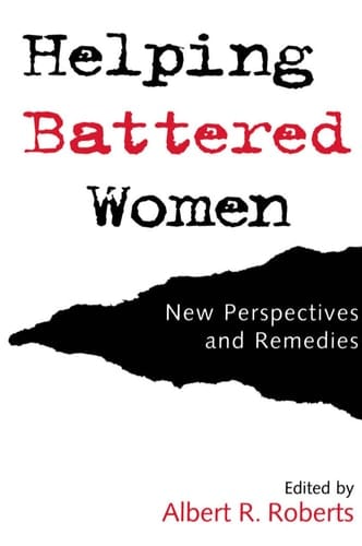 Helping Battered Women: New Perspectives and Remedies