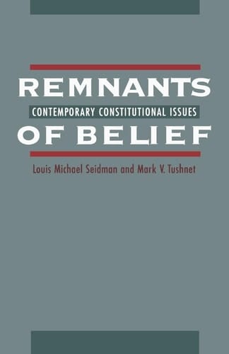 Remnants of Belief: Contemporary Constitutional Issues (10)