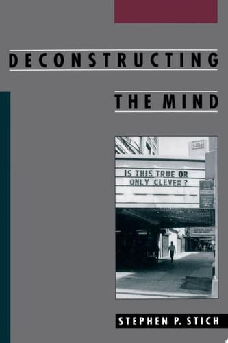 Deconstructing the Mind (Philosophy of Mind)