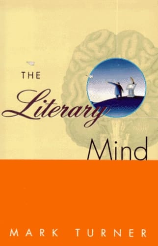 The Literary Mind: The Origins of Thought and Language