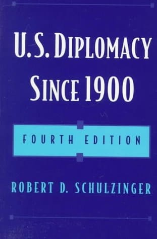 U.S. Diplomacy Since 1900