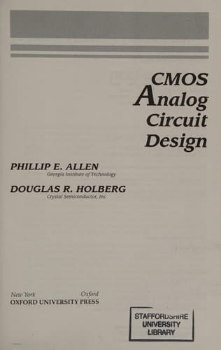 CMOS Analog Circuit Design (The Oxford Series in Electrical and Computer Engineering)