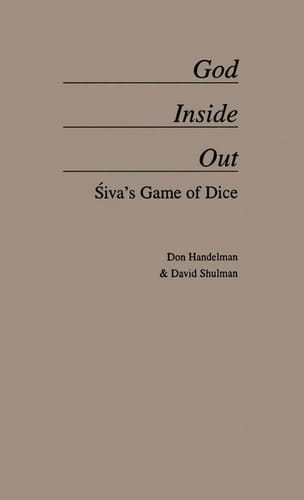 God Inside Out: Śiva's Game of Dice