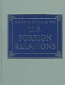 Encyclopedia of U.S. Foreign Relations