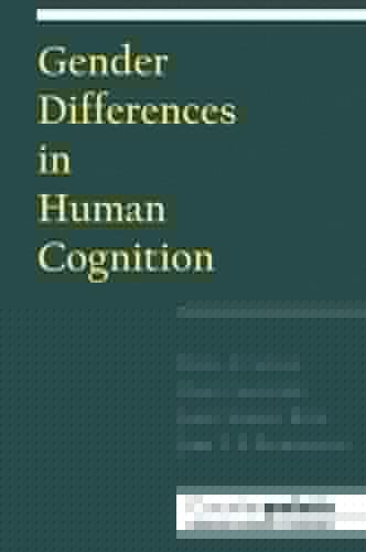 Gender Differences in Human Cognition (Counterpoints: Cognition, Memory, and Language)