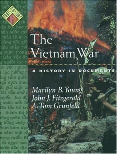 The Vietnam War: A History in Documents (Pages from History)
