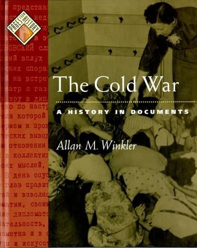 The Cold War: A History in Documents (Pages from History)