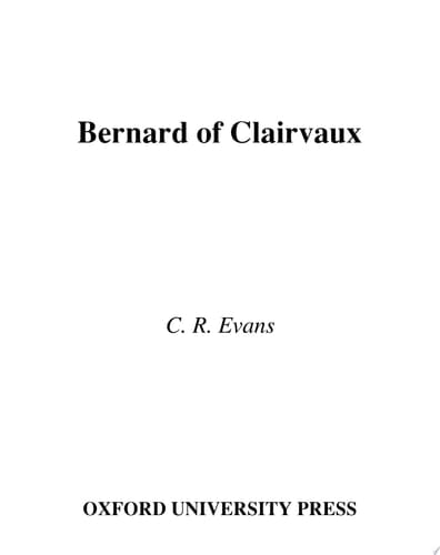 Bernard of Clairvaux (Great Medieval Thinkers)