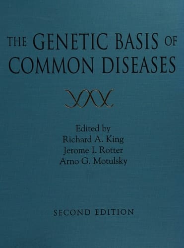 The Genetic Basis of Common Diseases (Oxford Monographs on Medical Genetics)