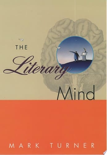 The Literary Mind: The Origins of Thought and Language
