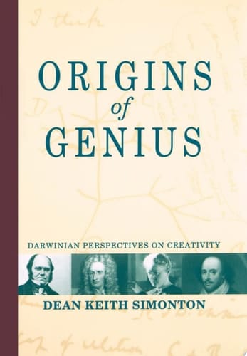 Origins of Genius: Darwinian Perspectives on Creativity
