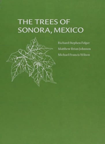 The Trees of Sonora, Mexico