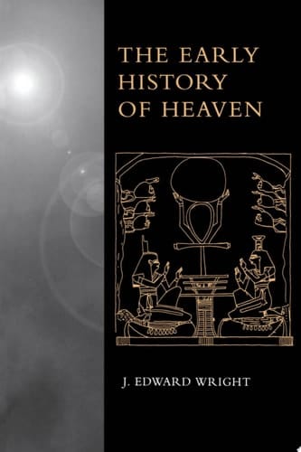 The Early History of Heaven