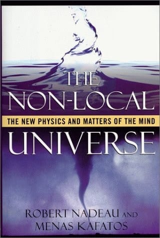 The Non-Local Universe: The New Physics and Matters of the Mind
