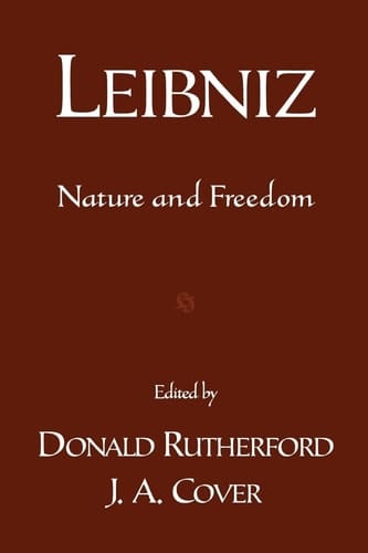 Leibniz: Nature and Freedom