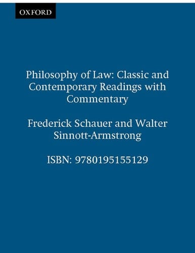 Philosophy of Law: Classic and Contemporary Readings with Commentary