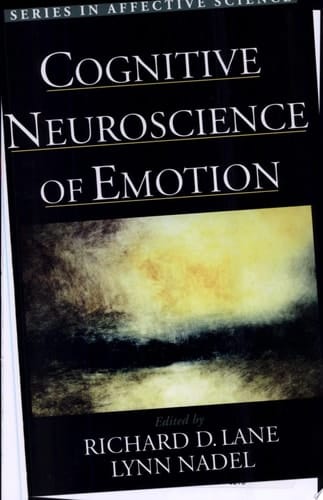 Cognitive Neuroscience of Emotion (Series in Affective Science)