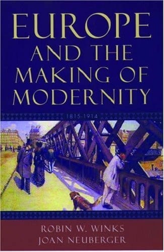 Europe and the Making of Modernity: 1815-1914