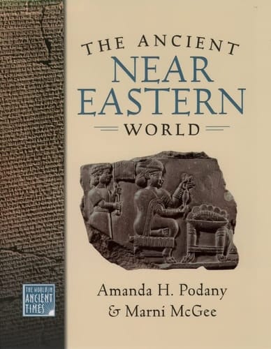 The Ancient Near Eastern World (The World in Ancient Times)
