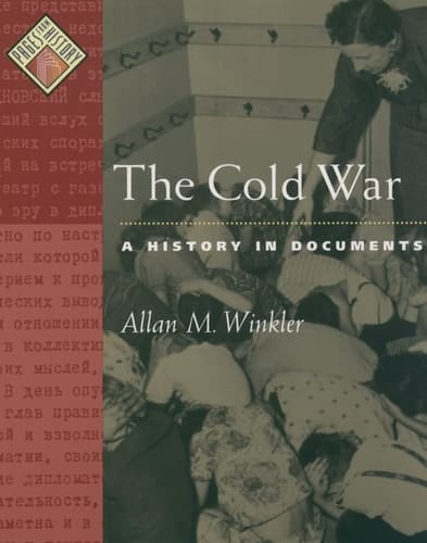 The Cold War: A History in Documents (Pages from History)