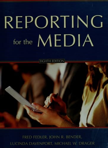 Reporting for the Media