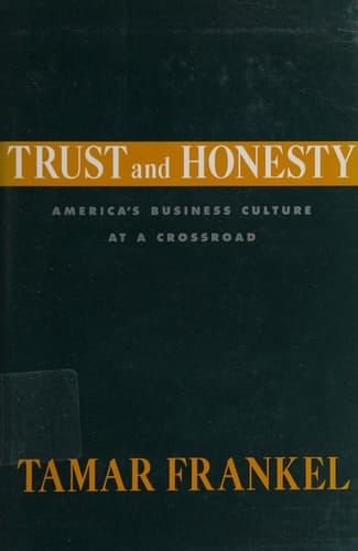 Trust and Honesty: America's Business Culture at a Crossroad
