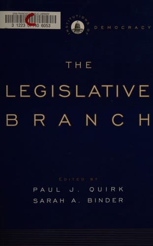 The Legislative Branch (Institutions of American Democracy)
