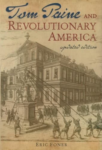 Tom Paine and Revolutionary America