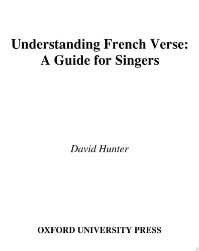 Understanding French Verse: A Guide for Singers