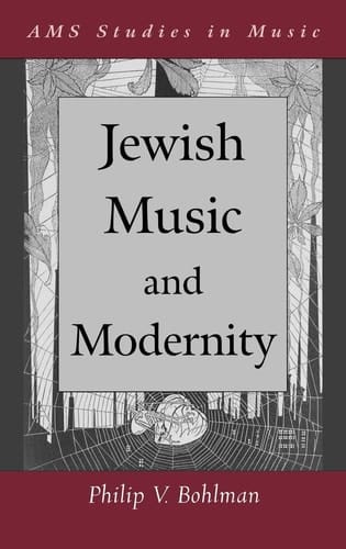Jewish Music and Modernity (AMS Studies in Music)