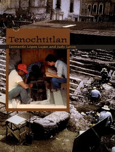 Tenochtitlán (Digging for the Past)