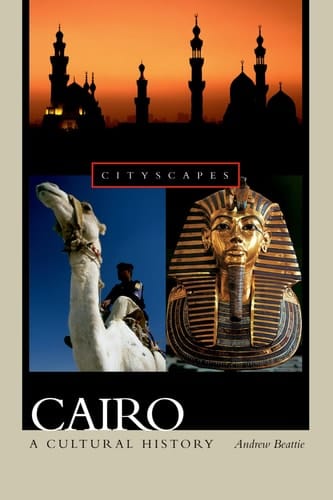 Cairo: A Cultural History (Cityscapes)